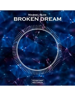 Marsel Fuze - Broken Dream (Original Mix)