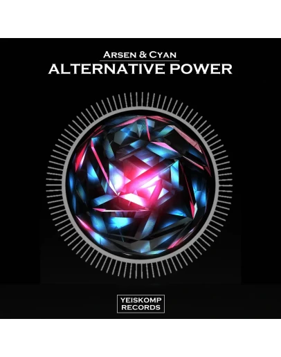 Arsen &amp Cyan - Alternative Power (Original Mix)