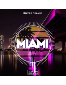 Stefre Roland - Miami (Original Mix)
