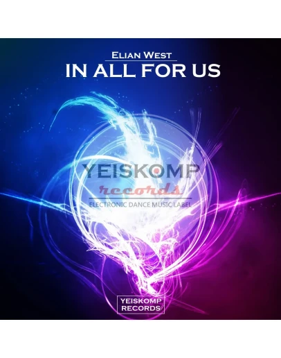 Elian West - In All Of Us (Original Mix)