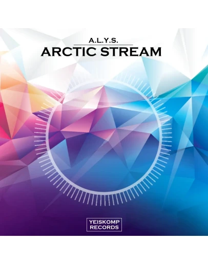 A.L.Y.S. - Arctic Stream (Original Mix)