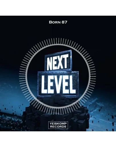 Born 87 - Next Level (Original Mix)