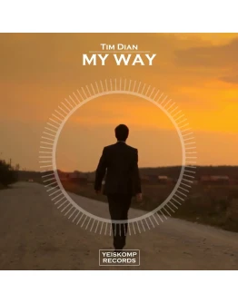 Tim Dian - My Way (Original Mix)