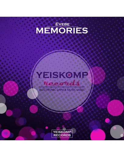 Evebe - Memories (Original Mix)