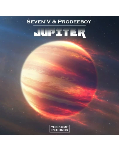 Seven'V &amp Prodeeboy - Jupiter (Original Mix)