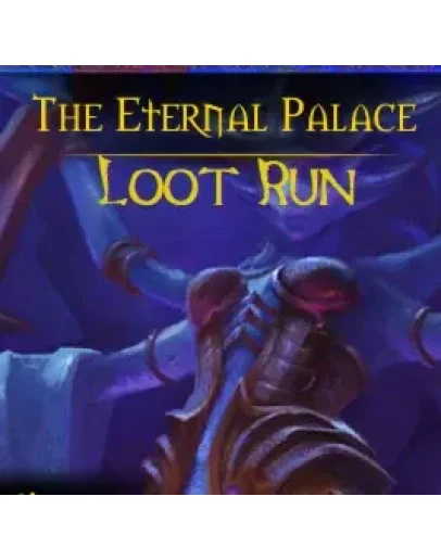 The Eternal Palace - Normal/Heroic Loot Run WoW (US)
