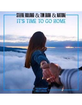 It's Time To Go Home (Original Mix)