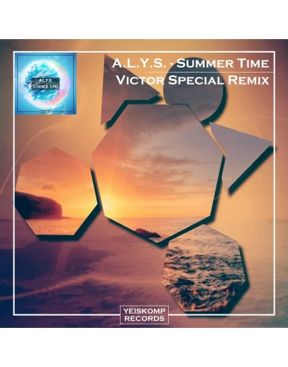 A.L.Y.S. - Summer Time (Victor Special Intro Remix)