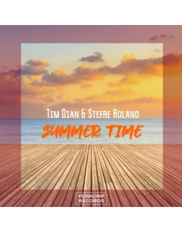 Tim Dian &amp Stefre Roland - Summer Time (Original Mix)
