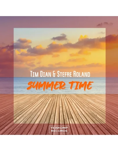 Tim Dian &amp Stefre Roland - Summer Time (Original Mix)