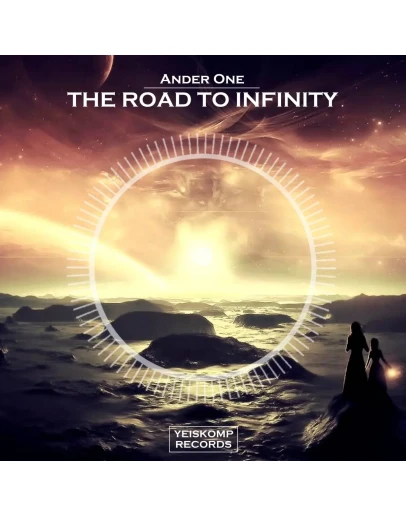 Ander One - The Road To Infinity (Original Mix)