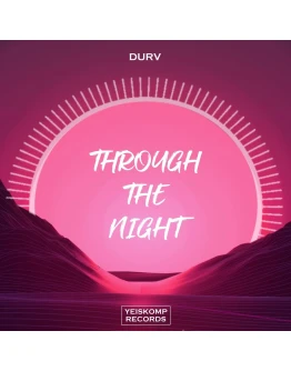 DURV - Through The Night (Deep Mix)