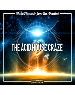 The Acid House Craze (Extended Mix)