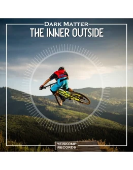 Dark Matter - The Inner Outside (Original Mix)
