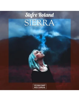 Stefre Roland - Sierra (Original Mix)