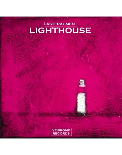 Lastfragment - Lighthouse (Original Mix)