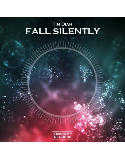 Tim Dian - Fall Silently (Original Mix)