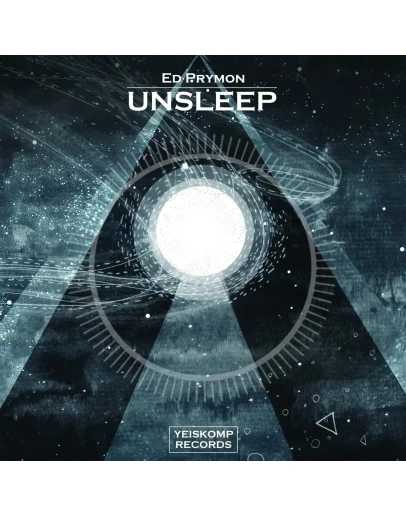 Ed Prymon - Unsleep (Original Mix)