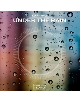 Ed Prymon - Under The Rain (Original Mix)
