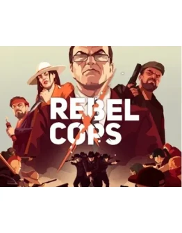 Rebel Cops (Steam KEY) + ПОДАРОК