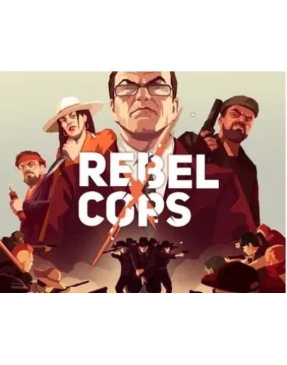 Rebel Cops (Steam KEY) + ПОДАРОК