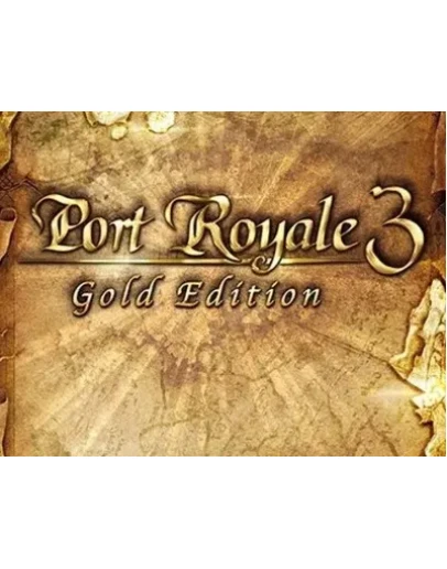 Port Royale 3: Gold Edition (Steam KEY) + ПОДАРОК