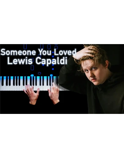Lewis Capaldi - Someone You Loved