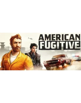 American Fugitive STEAM КЛЮЧ РОССИЯ + СНГ