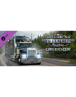 American Truck Simulator - Oregon (DLC) STEAM КЛЮЧ
