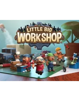 Little Big Workshop (Steam KEY) + ПОДАРОК
