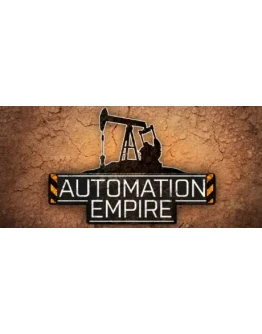 Automation Empire - Steam Access OFFLINE