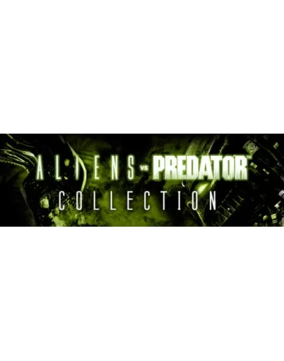 Aliens vs. Predator Collection (Steam Ключ / Global)