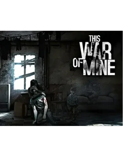 This War of Mine (Steam KEY) + ПОДАРОК