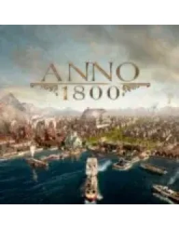 Anno 1800 Complete Edition + 60 DLC (GLOBAL) OFFLINE