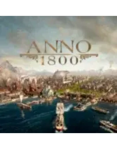 Anno 1800 Complete Edition + 60 DLC (GLOBAL) OFFLINE Anno 1800 Complete Edition + 60 DLC (GLOBAL) OFFLINE