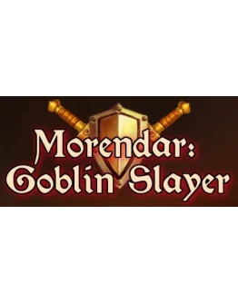 Morendar: Goblin Slayer (Steam key/Region free)