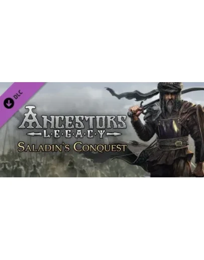 Ancestors Legacy - Saladin's Conquest (DLC) STEAM