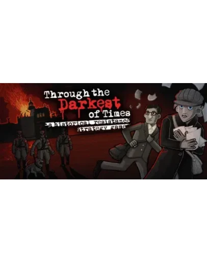 Through the Darkest of Times. STEAM-ключ (RU+СНГ)