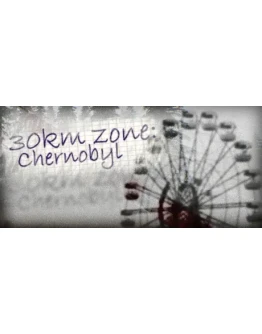 30km survival zone: Chernobyl (Steam key/Region free)