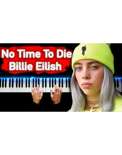 Billie Eilish - No Time To Die