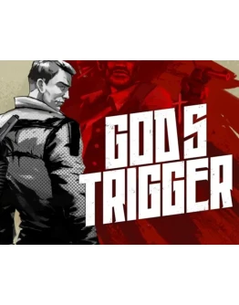 God's Trigger (Steam ключ) REGION FREE/GLOBAL