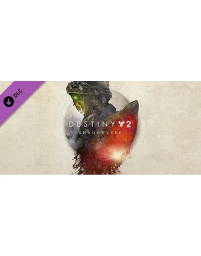 Destiny 2: Shadowkeep DLC STEAM