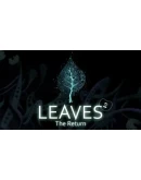 LEAVES - The Journey + LEAVES - The Return STEAM LEAVES - The Journey + LEAVES - The Return STEAM