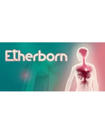 Etherborn (Steam Key/Region Free)