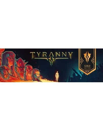 Tyranny - GOLD (5 в 1) STEAM КЛЮЧ РФ+МИР / РУССКИЙ ЯЗЫК
