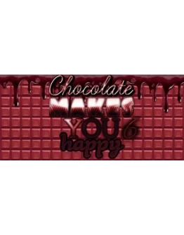 Chocolate makes you happy 6