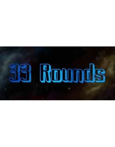 33 Rounds