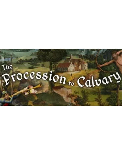 The Procession to Calvary - Steam Access OFFLINE