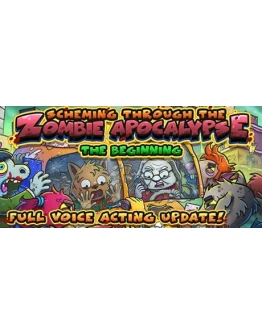 Scheming Through The Zombie Apocalypse The Beginning