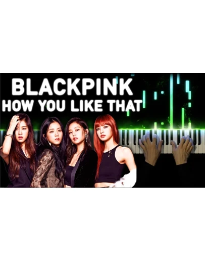 BLACKPINK - How You Like That